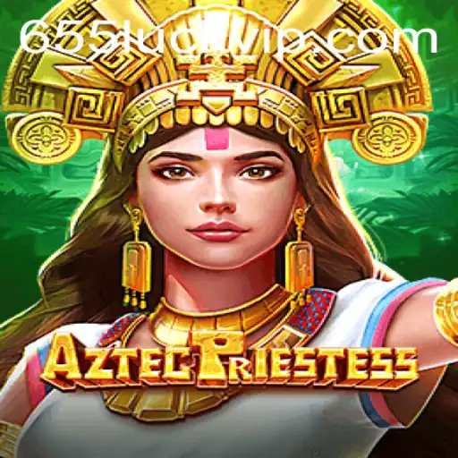 Discover the Mystical World of AztecPriestess: Unraveling the Secrets of 655luck